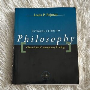 Introduction to Philosophy Book, academic text used at McGill, Louis Pojmam